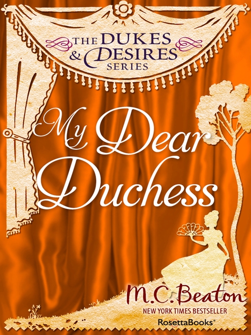 Title details for My Dear Duchess by M. C. Beaton - Available